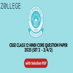 CBSE Class 12 Hindi Core Question Paper 2025 with Solutions Set 2 2 4 2